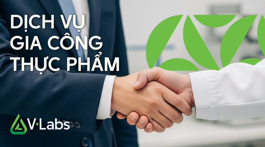 Dịch Vụ Gia Công Thực Phẩm: 4 Tiêu Chí Khi Chọn Đối Tác Gia Công